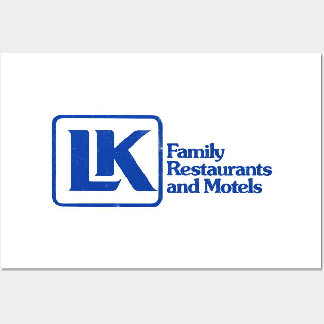 L&K Family Restaurants and Motels Wall Art by Turboglyde